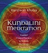 Kundalini meditaatio: Ohjattuja chakra harjoituksia heräämisen energian aktivoimiseksi